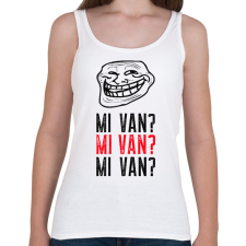 PRINTFASHION MI VAN MI VAN MI VAN - Női atléta - Fehér női trikó