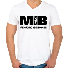 PRINTFASHION MIB menjünk inni - Férfi V-nyakú póló - Fehér