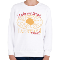 PRINTFASHION Minden ami történik - Gyerek pulóver - Fehér