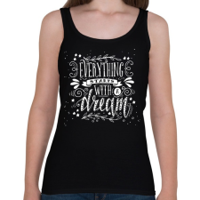 PRINTFASHION Minden egy álommal kezdődik - Női atléta - Fekete női trikó
