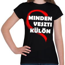 PRINTFASHION Minden értelmét veszti! - Női póló - Fekete női póló