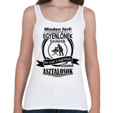 PRINTFASHION minden férfi asztalosnak születik - Női atléta - Fehér