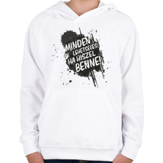 PRINTFASHION Minden lehetséges ha hiszel benne! - Gyerek kapucnis pulóver - Fehér