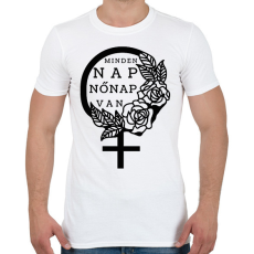 PRINTFASHION Minden nap - Férfi póló - Fehér
