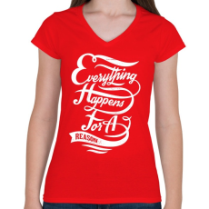 PRINTFASHION Minden okkal történik - Női V-nyakú póló - Piros