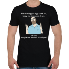 PRINTFASHION minden reggel... - Férfi póló - Fekete