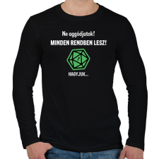 PRINTFASHION Minden rendben lesz! - Férfi hosszú ujjú póló - Fekete férfi póló
