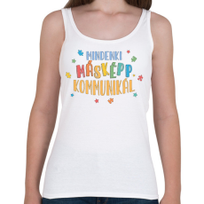 PRINTFASHION Mindenki másképp kommunikál - Női atléta - Fehér