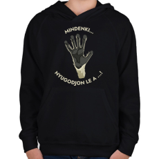 PRINTFASHION Mindenki nyugodjon le a ... - Vicces feliratos minta - Gyerek kapucnis pulóver - Fekete