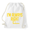 PRINTFASHION Mindig helyes - Sportzsák, Tornazsák - Fehér