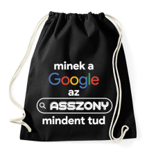 PRINTFASHION Minek a google az asszony mindent tud - Sportzsák, Tornazsák - Fekete tornazsák