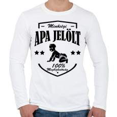 PRINTFASHION Minőségi apajelölt - Férfi hosszú ujjú póló - Fehér