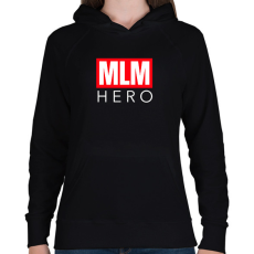 PRINTFASHION MLM HERO - Női kapucnis pulóver - Fekete