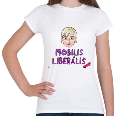 PRINTFASHION Mobilis Liberális - Női póló - Fehér