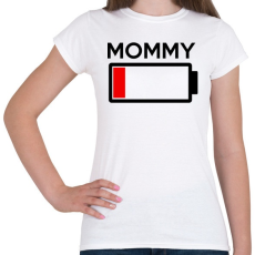 PRINTFASHION MOMMY - Női póló - Fehér
