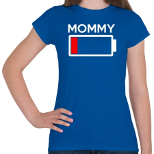 PRINTFASHION MOMMY - Női póló - Királykék női póló