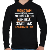 PRINTFASHION Mondtam hogy megcsinálom - Férfi kapucnis pulóver - Fekete