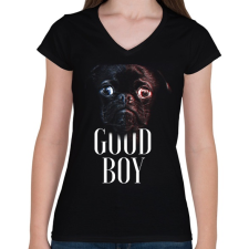 PRINTFASHION Mopsz - Good Boy - Női V-nyakú póló - Fekete női póló
