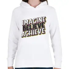 PRINTFASHION Motivációs póló - Női kapucnis pulóver - Fehér női pulóver, kardigán