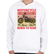 PRINTFASHION Motorcycle Never Die Born To Ride Red - Gyerek kapucnis pulóver - Fehér gyerek pulóver, kardigán