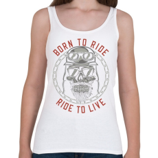 PRINTFASHION Motoros 01 - Born to ride - Női atléta - Fehér