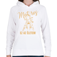 PRINTFASHION Motoros ez az életem póló - Női kapucnis pulóver - Fehér női pulóver, kardigán