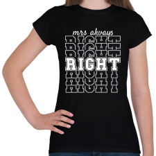 PRINTFASHION Mrs always right páros 2 - Női póló - Fekete női póló