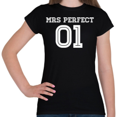 PRINTFASHION MRS Perfect - Női póló - Fekete