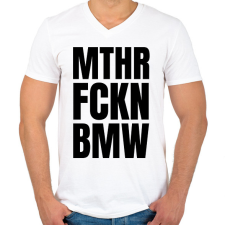 PRINTFASHION Mthr fckn BMW póló - Férfi V-nyakú póló - Fehér férfi póló