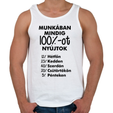 PRINTFASHION Munkában mindig 100%-ot nyújtok - Férfi atléta - Fehér