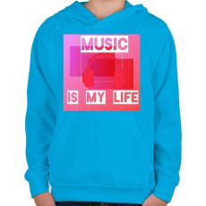 PRINTFASHION music is my life - Gyerek kapucnis pulóver - Azúrkék