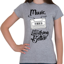 PRINTFASHION Music makes everything better - Női póló - Sport szürke női póló