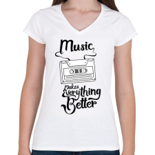 PRINTFASHION Music makes everything better - Női V-nyakú póló - Fehér női póló