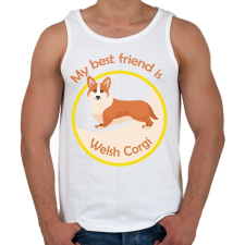 PRINTFASHION My best friend - Welsh corgi - Férfi atléta - Fehér atléta, trikó