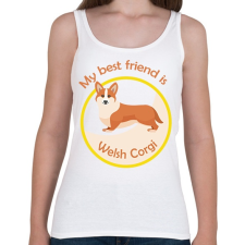 PRINTFASHION My best friend - Welsh corgi - Női atléta - Fehér női trikó