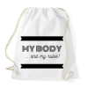 PRINTFASHION My body and my rules - Sportzsák, Tornazsák - Fehér