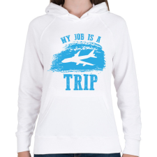 PRINTFASHION My job is a trip - Női kapucnis pulóver - Fehér női pulóver, kardigán