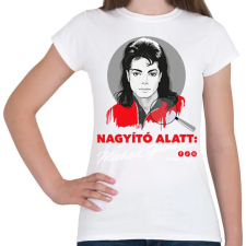 PRINTFASHION Nagyító alatt MJ 7 - Női póló - Fehér női póló