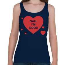 PRINTFASHION Nah I'm good - Női atléta - Sötétkék női trikó