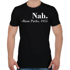 PRINTFASHION Nah - Rosa Parks - Férfi póló - Fekete