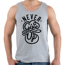 PRINTFASHION Ne add fel - Férfi atléta - Sport szürke atléta, trikó