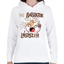 PRINTFASHION Ne basszatok fel ma! Légyszi! - Női kapucnis pulóver - Fehér női pulóver, kardigán