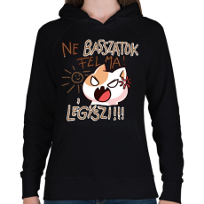 PRINTFASHION Ne basszatok fel ma! Légyszi! - Női kapucnis pulóver - Fekete