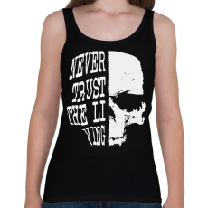 PRINTFASHION Ne bízz az élőkben - Női atléta - Fekete