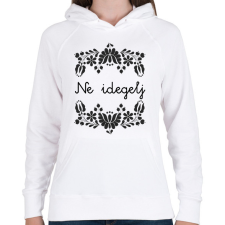 PRINTFASHION Ne idegelj - Női kapucnis pulóver - Fehér női pulóver, kardigán