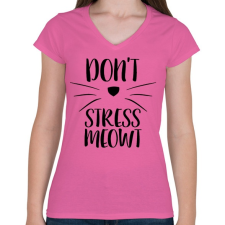 PRINTFASHION Ne idegeskedj miau - Női V-nyakú póló - Rózsaszín női póló