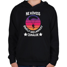 PRINTFASHION Ne kövess - Gyerek kapucnis pulóver - Fekete