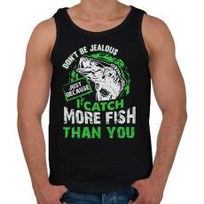 PRINTFASHION Ne légy irigy, amiért több halat fogok... - Férfi atléta - Fekete