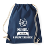 PRINTFASHION Ne merj beszólni a karakteremnek! - Sportzsák, Tornazsák - Sötétkék