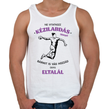PRINTFASHION Ne vitatkozz kézilabdás lánnyal - Férfi atléta - Fehér atléta, trikó